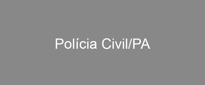 Provas Anteriores Polícia Civil/PA